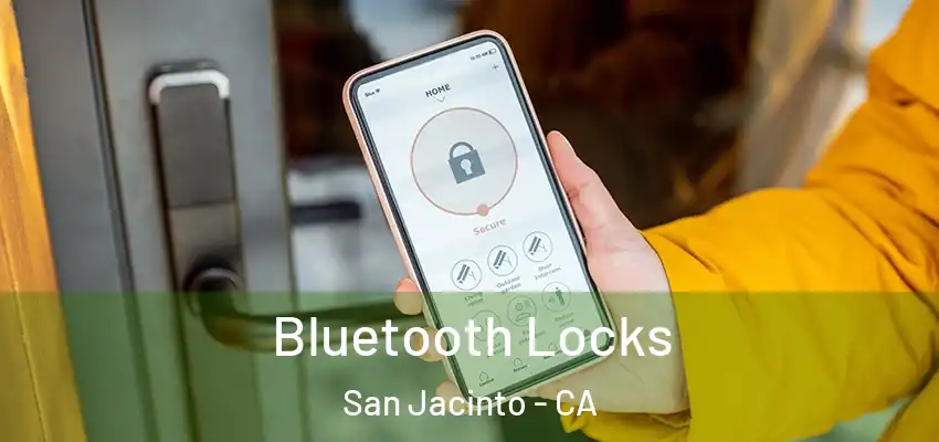  Bluetooth Locks San Jacinto - CA